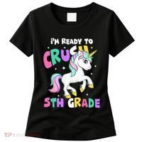 Ready To Crush 5th Grade Unicorn Back To School First Day Women's T-Shirt thumb 0