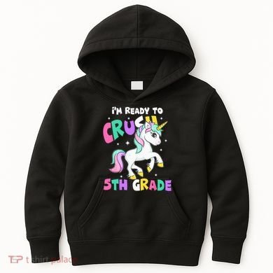 Ready To Crush 5th Grade Unicorn Back To School First Day Kids Hoodie