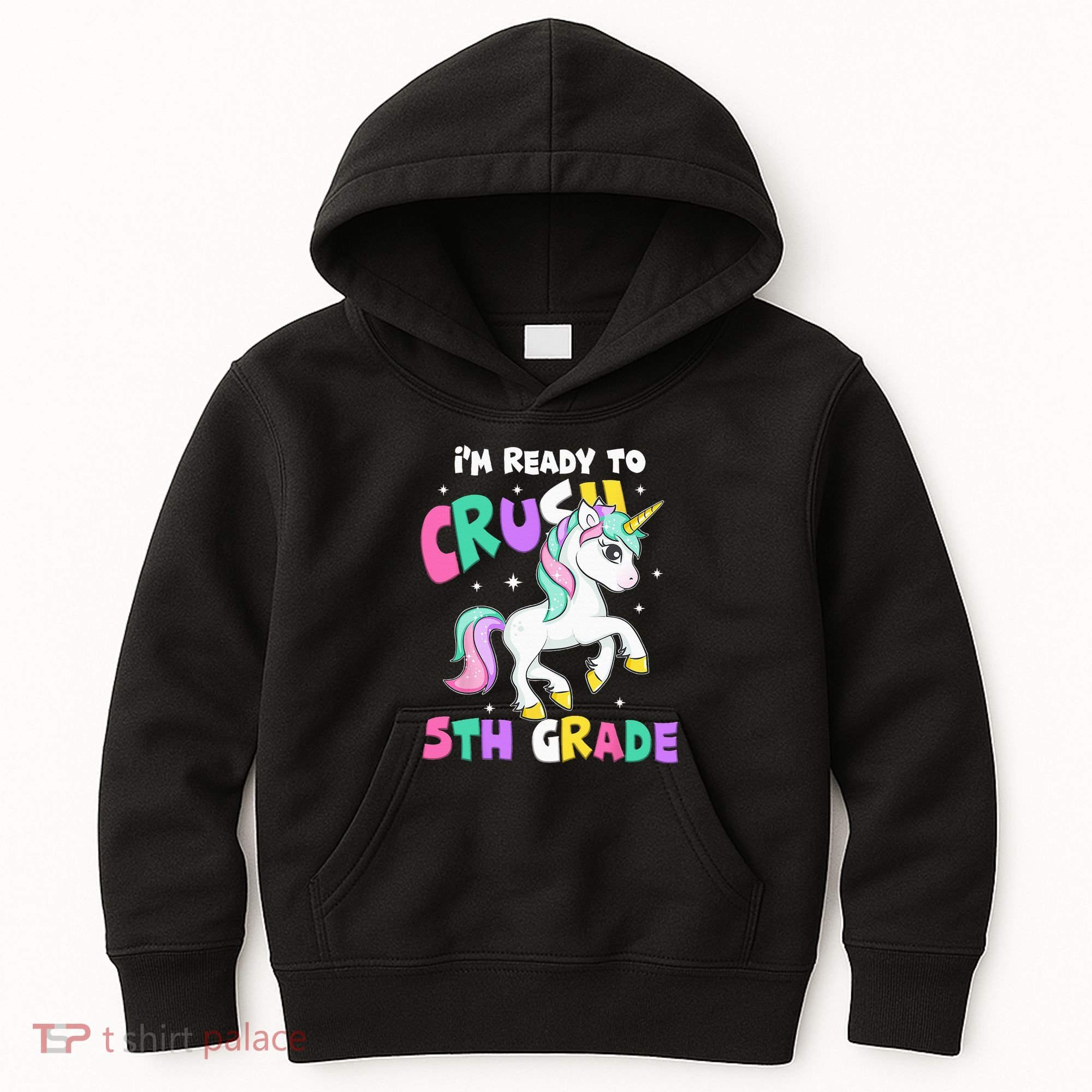 Ready To Crush 5th Grade Unicorn Back To School First Day Kids Hoodie
