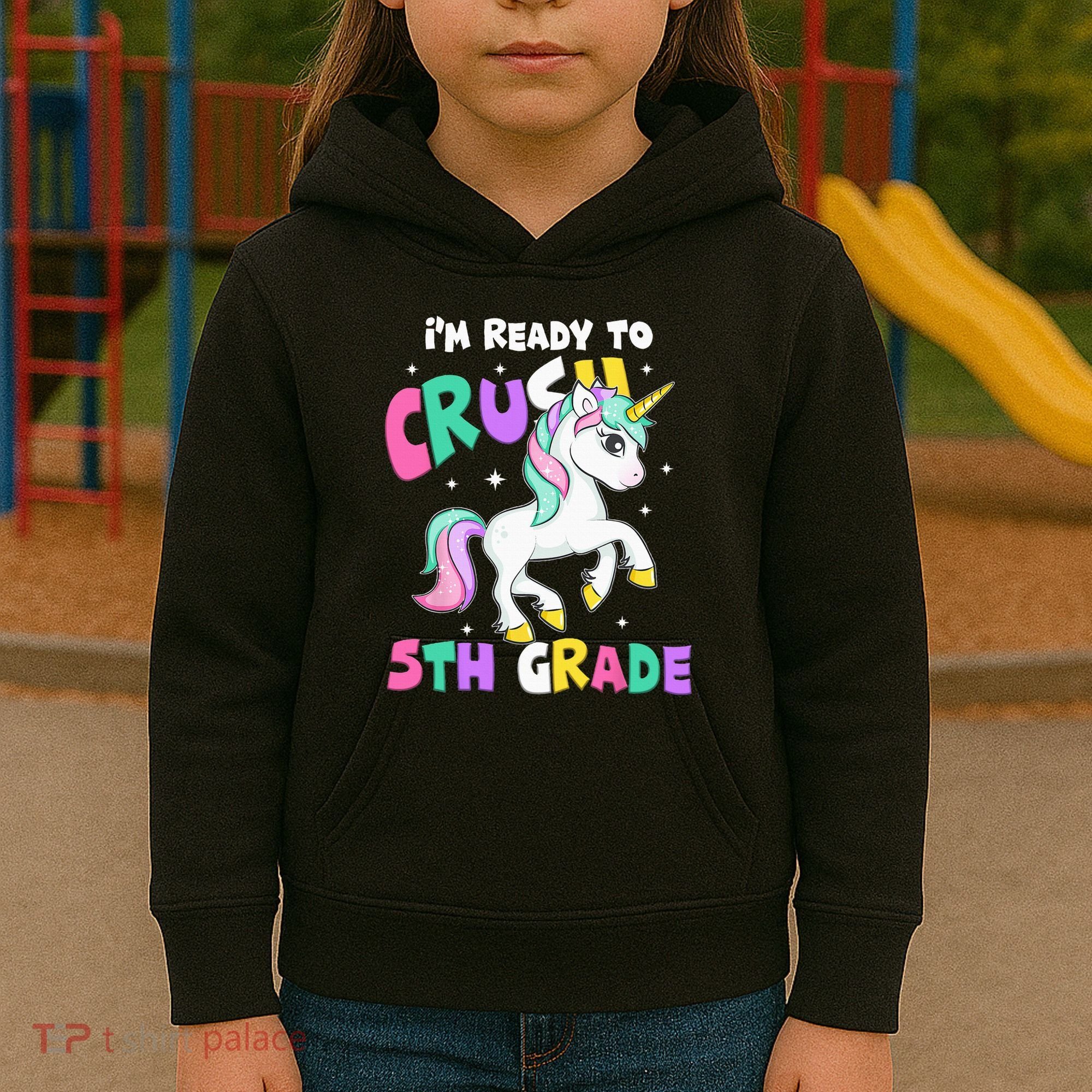 Ready To Crush 5th Grade Unicorn Back To School First Day Kids Hoodie