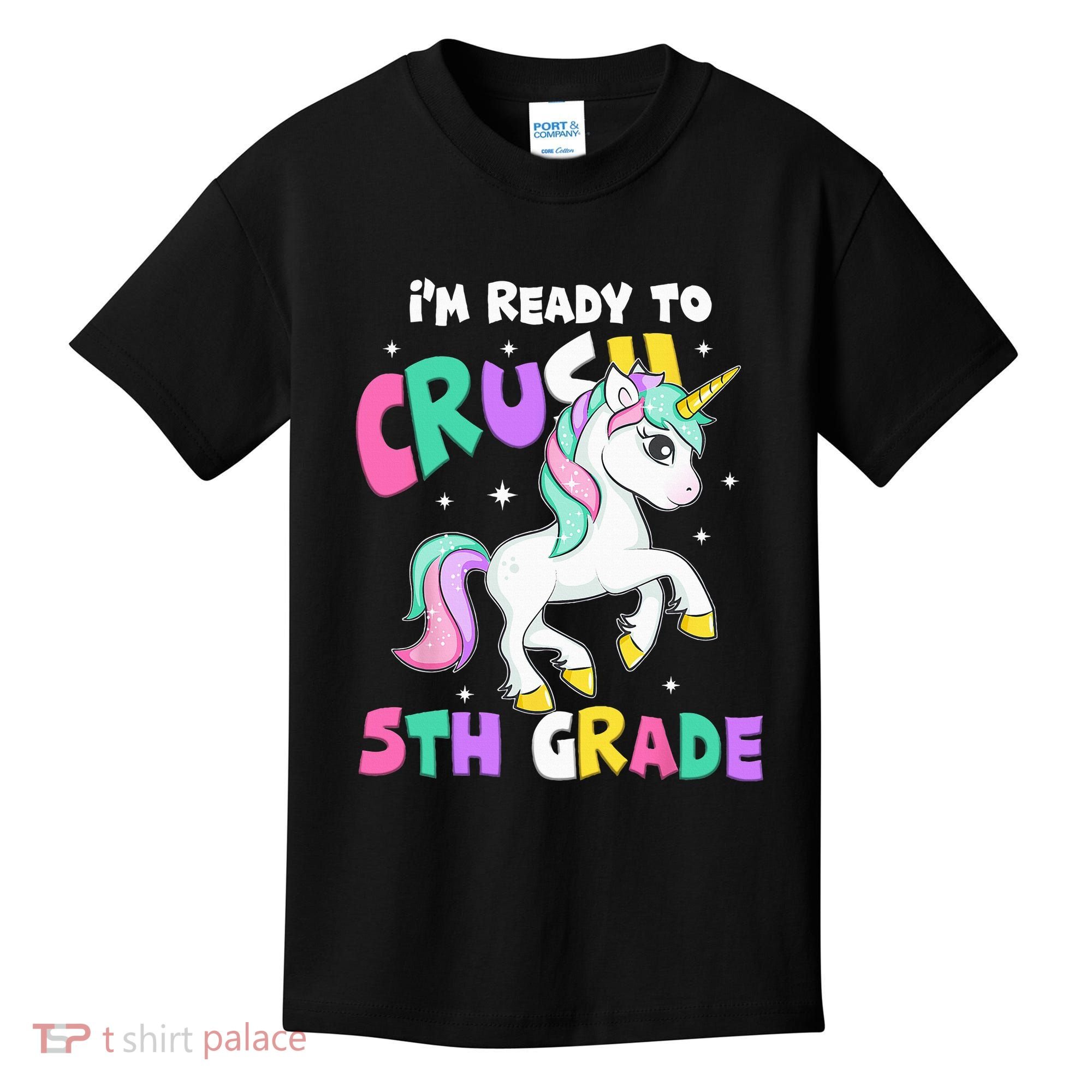 Ready To Crush 5th Grade Unicorn Back To School First Day Kids T-Shirt