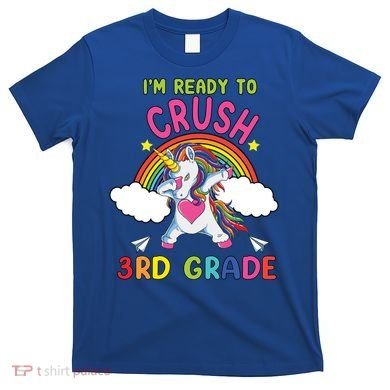 Ready To Crush 3Rd Grade Dabbing Unicorn Back To School Gift T-Shirt