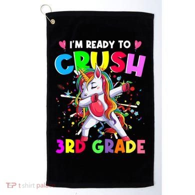 Ready To Crush 3Rd Grade Unicorn Back To School Gift Golf Towel