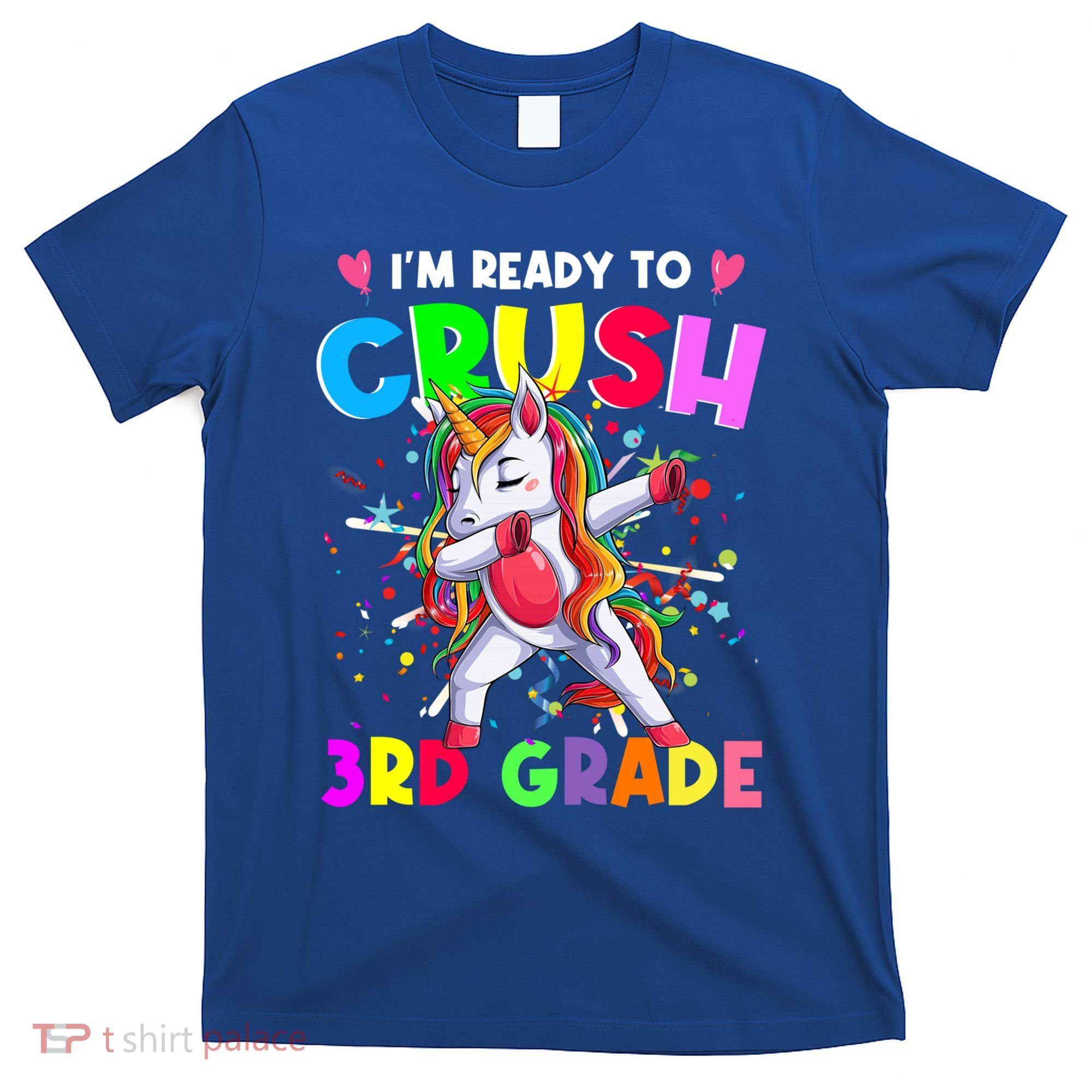 Ready To Crush 3Rd Grade Unicorn Back To School Gift T-Shirt