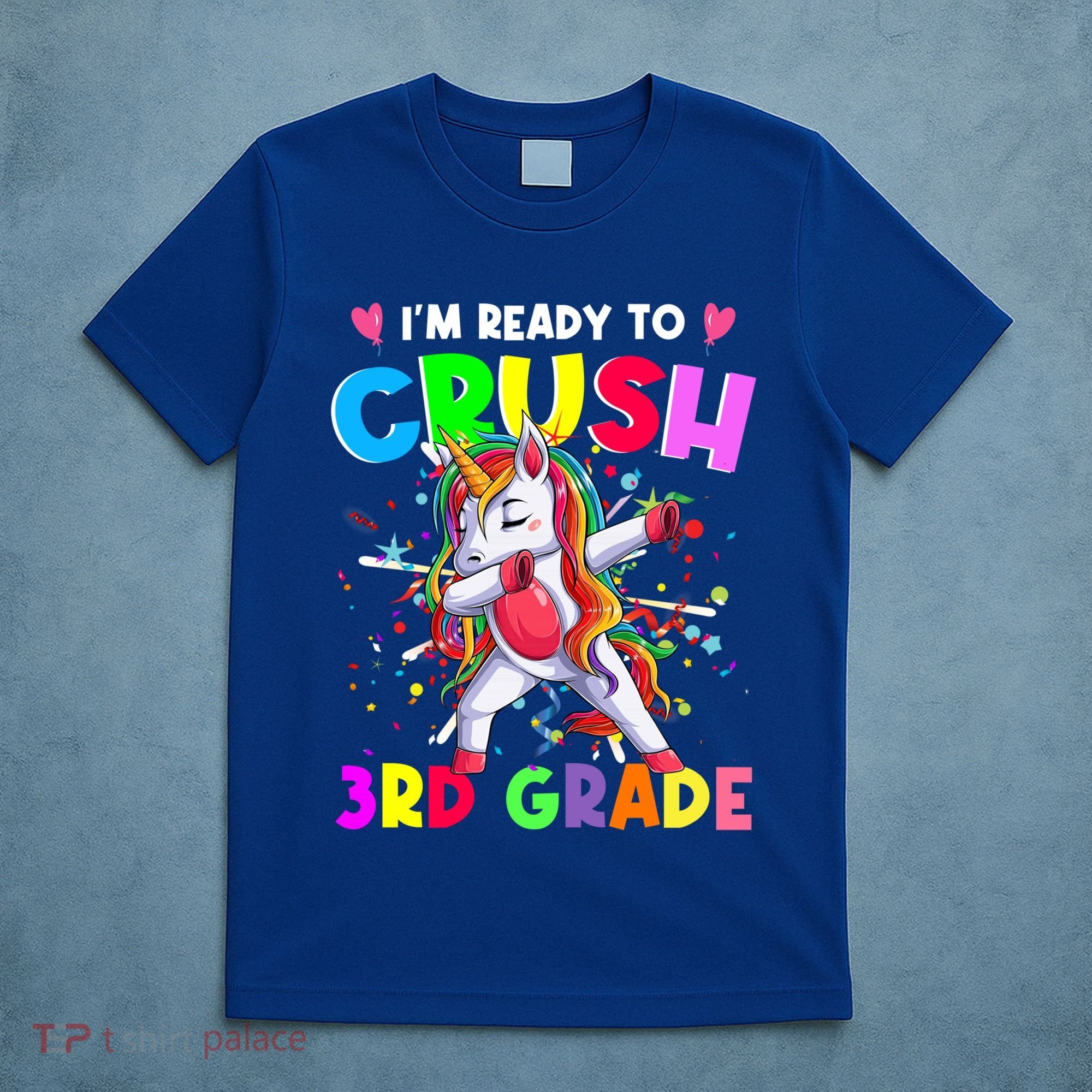 Ready To Crush 3Rd Grade Unicorn Back To School Gift T-Shirt