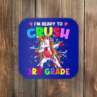 Ready To Crush 3Rd Grade Unicorn Back To School Gift Coaster