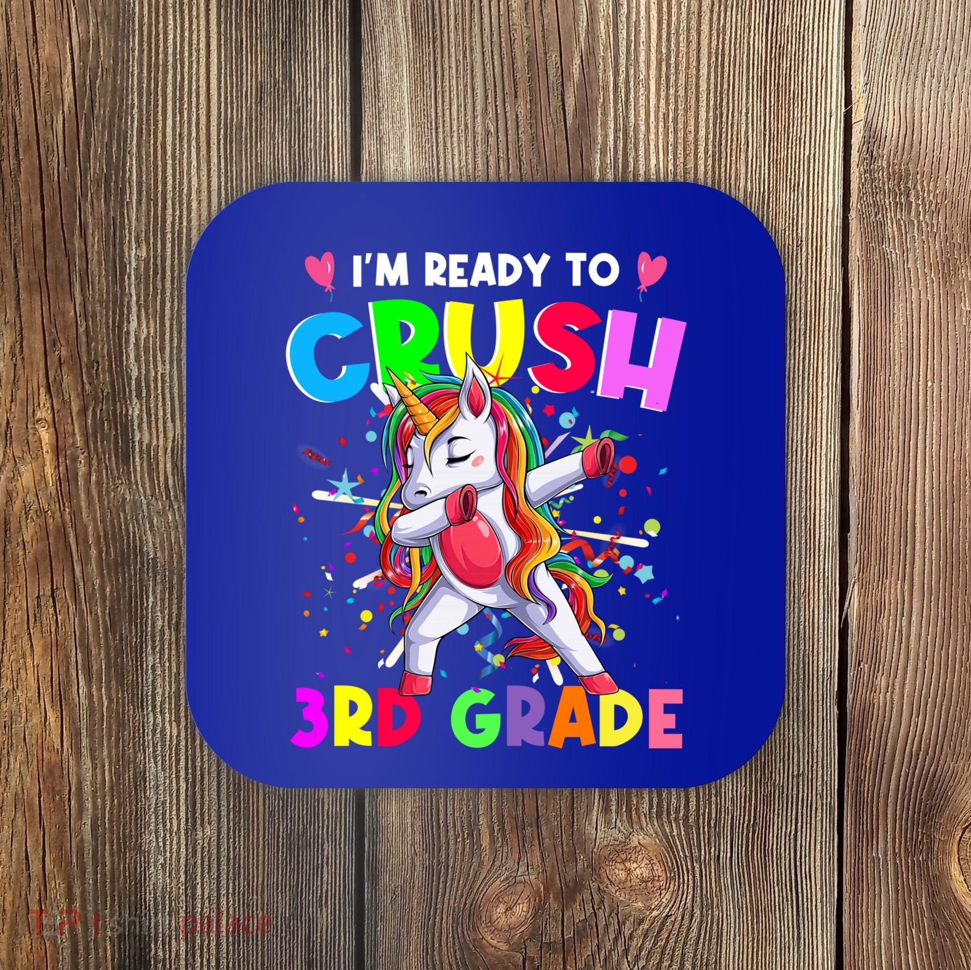 Ready To Crush 3Rd Grade Unicorn Back To School Gift Coaster