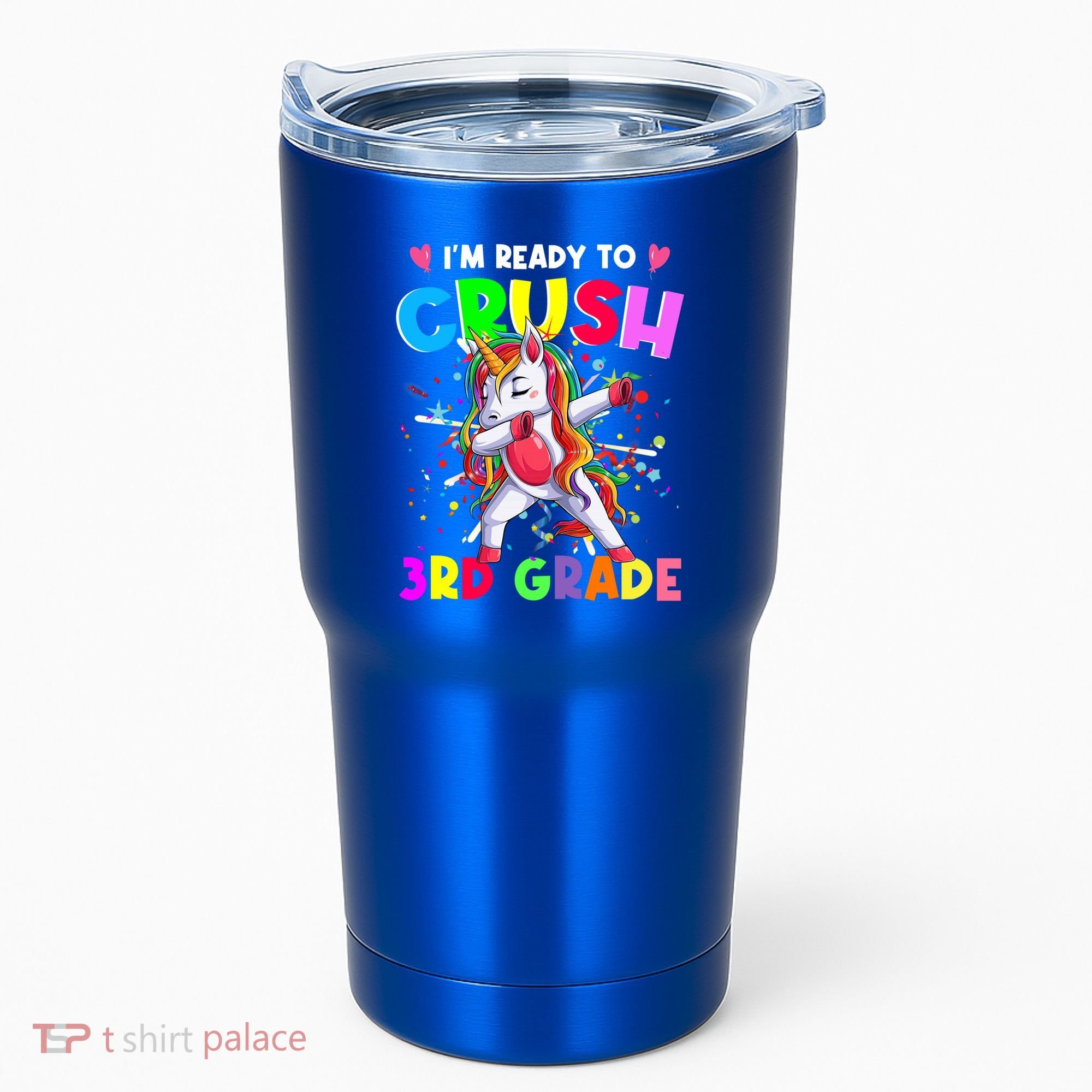 Ready To Crush 3Rd Grade Unicorn Back To School Gift Tumbler