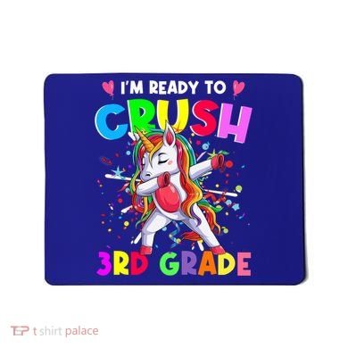 Ready To Crush 3Rd Grade Unicorn Back To School Gift Mousepad