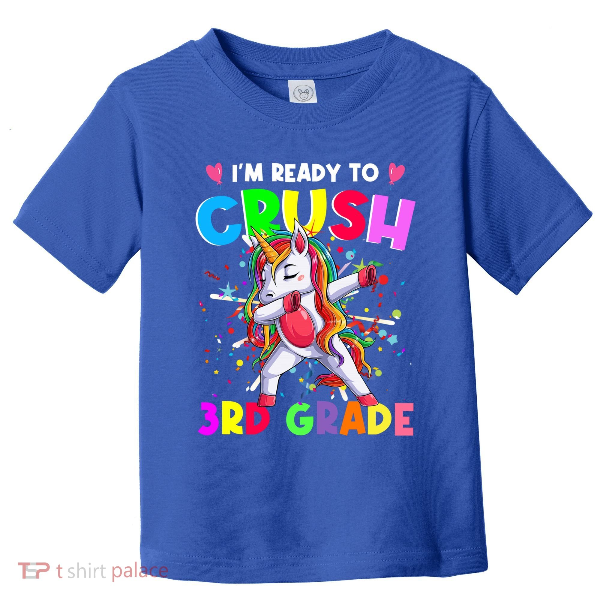 Ready To Crush 3Rd Grade Unicorn Back To School Gift Toddler T-Shirt