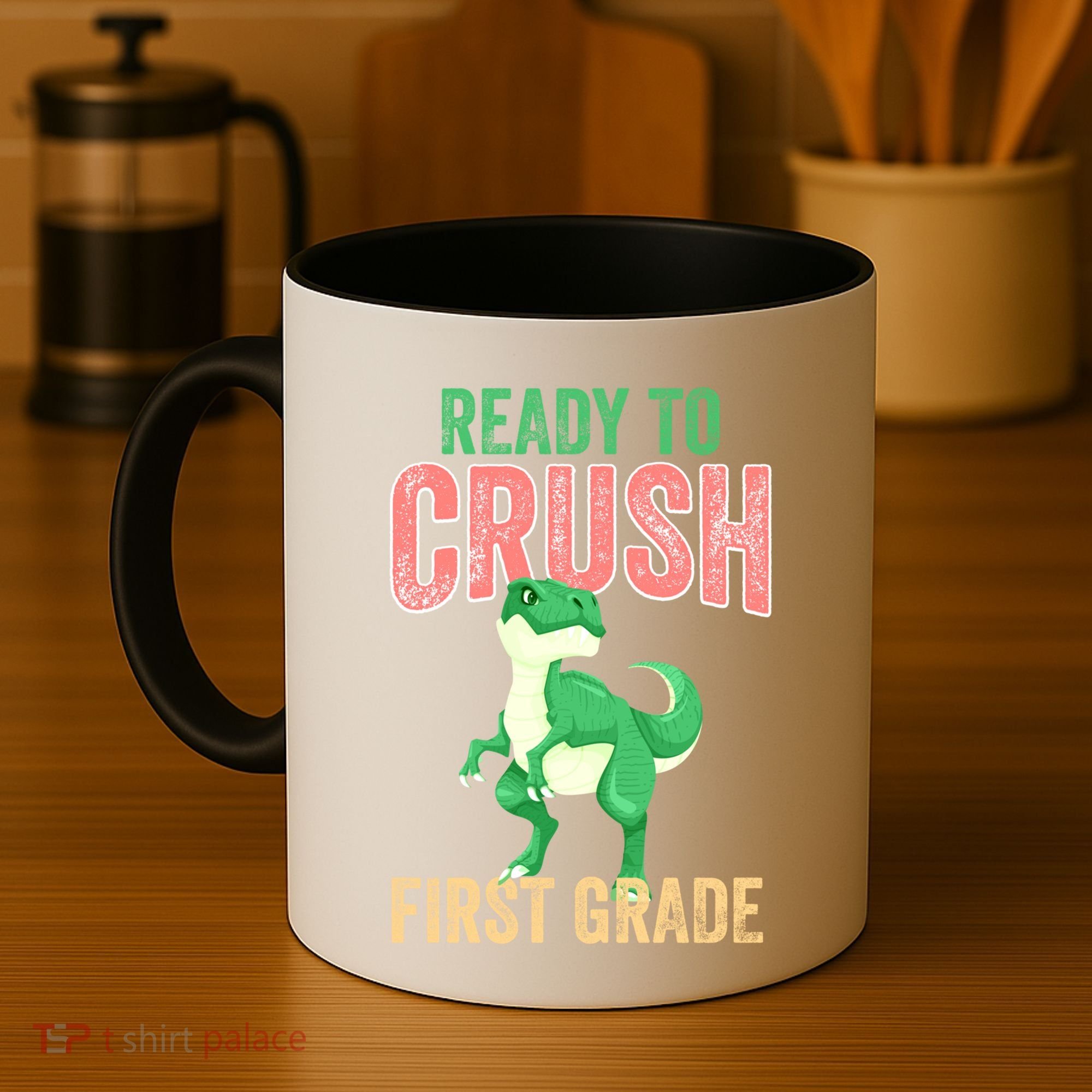 Ready To Crush First Grade TRex Dinosaur Cool Gift Coffee Mug