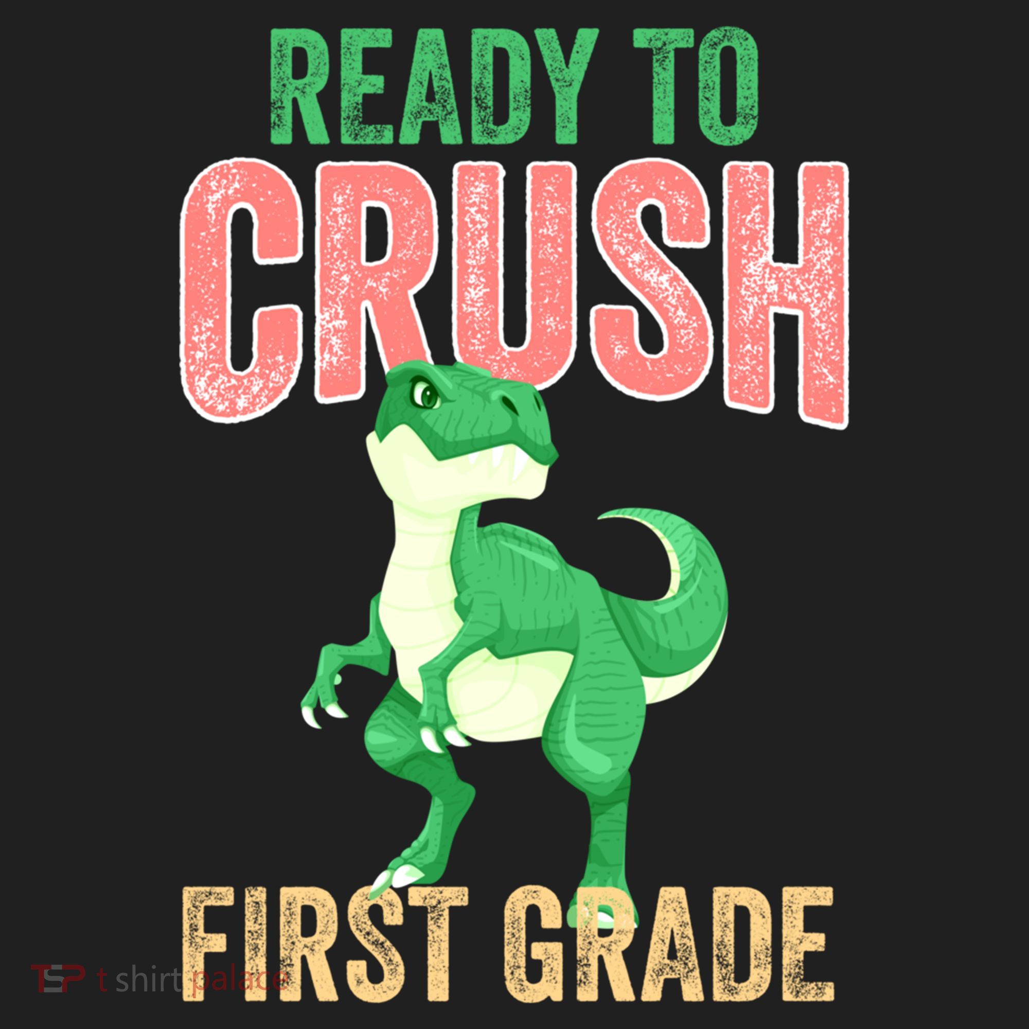 Ready To Crush First Grade TRex Dinosaur Cool Gift Hat