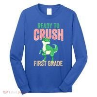 Ready To Crush First Grade TRex Dinosaur Cool Gift Long Sleeve Shirt thumb 0