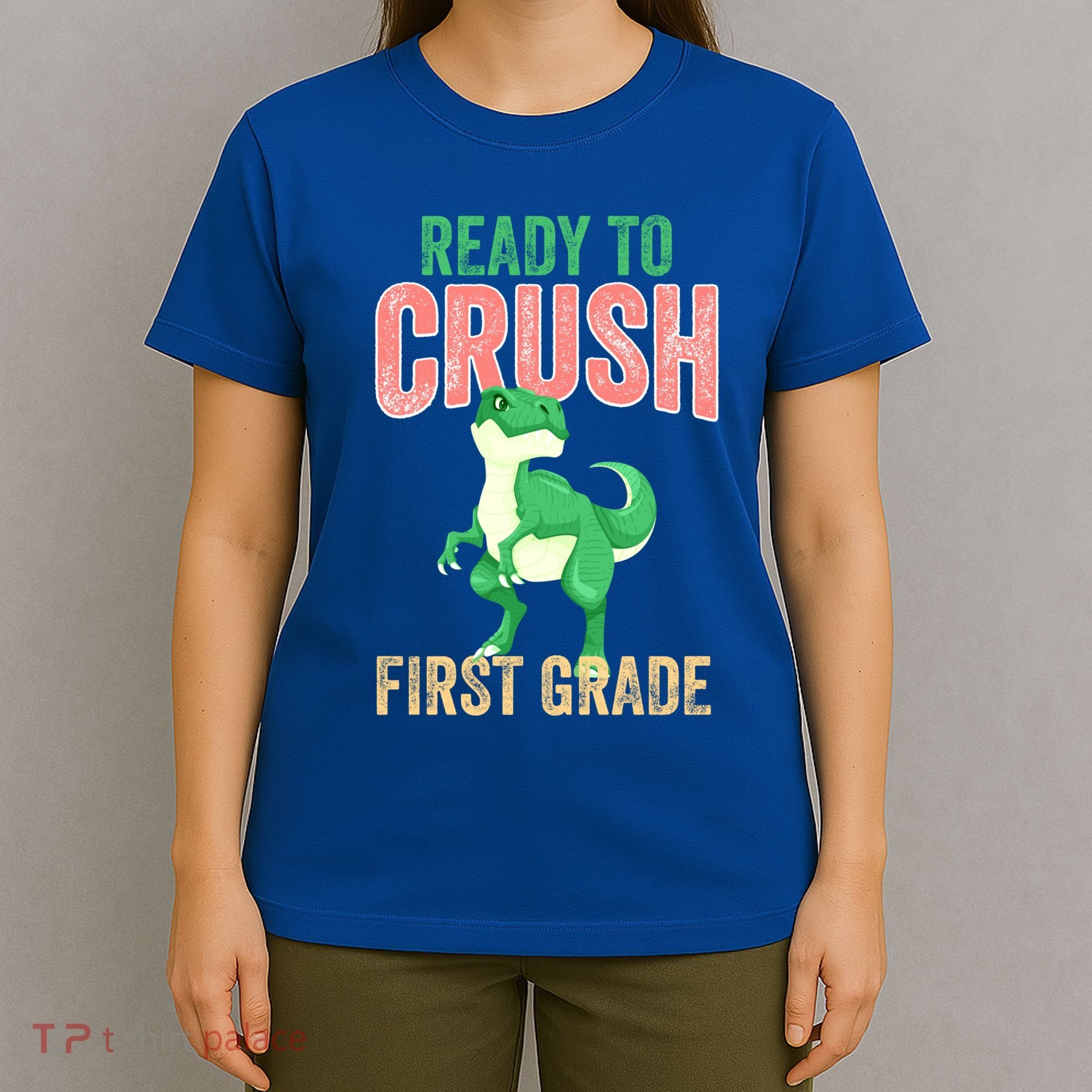 Ready To Crush First Grade TRex Dinosaur Cool Gift T-Shirt