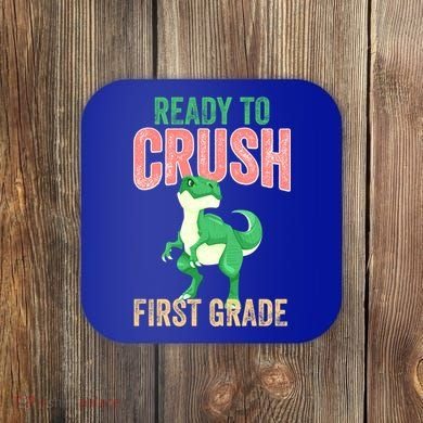 Ready To Crush First Grade TRex Dinosaur Cool Gift Coaster