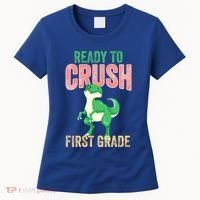 Ready To Crush First Grade TRex Dinosaur Cool Gift Women's T-Shirt thumb 0