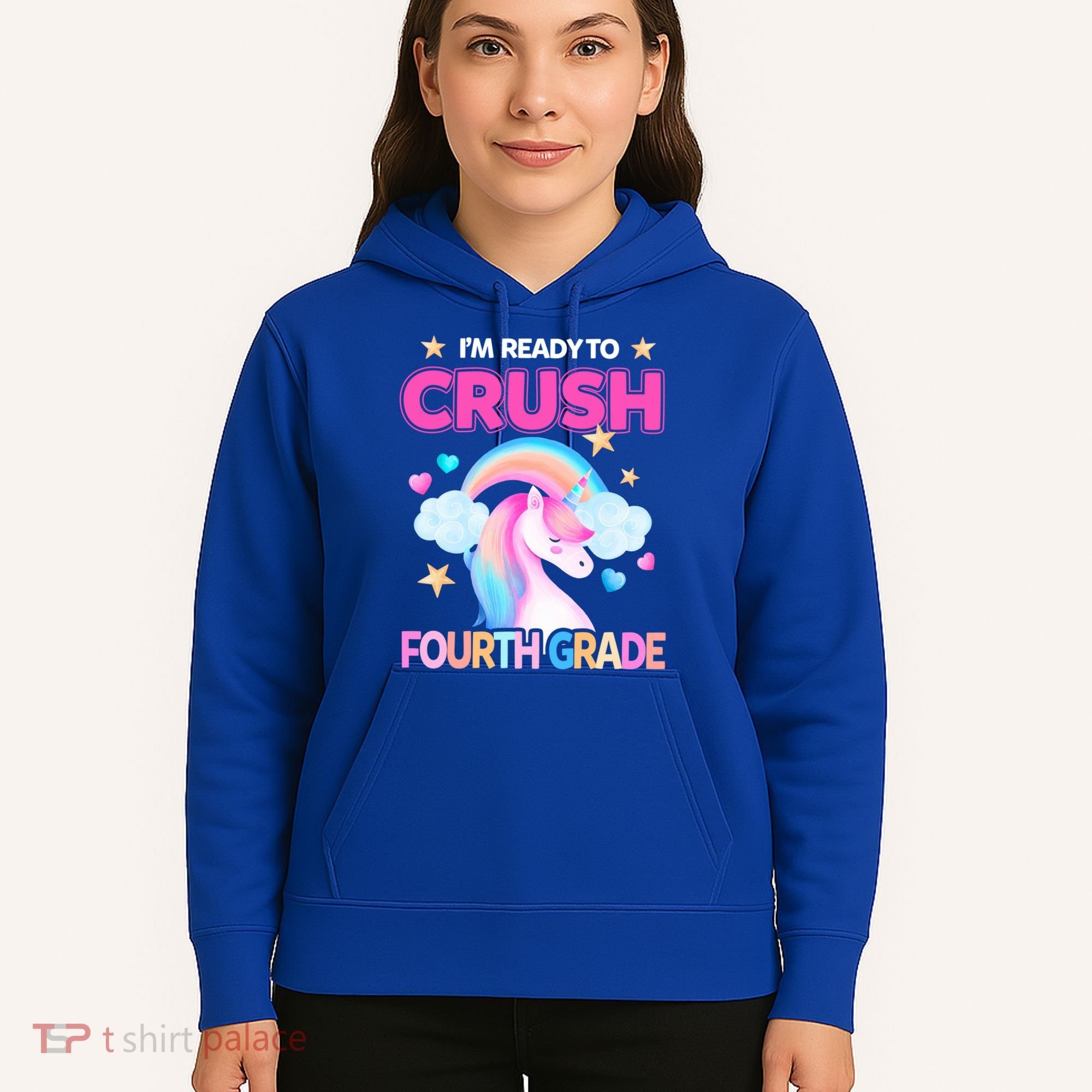 Ready To Crush Fourth Grade 4Th Unicorn Back To School Gift Hoodie