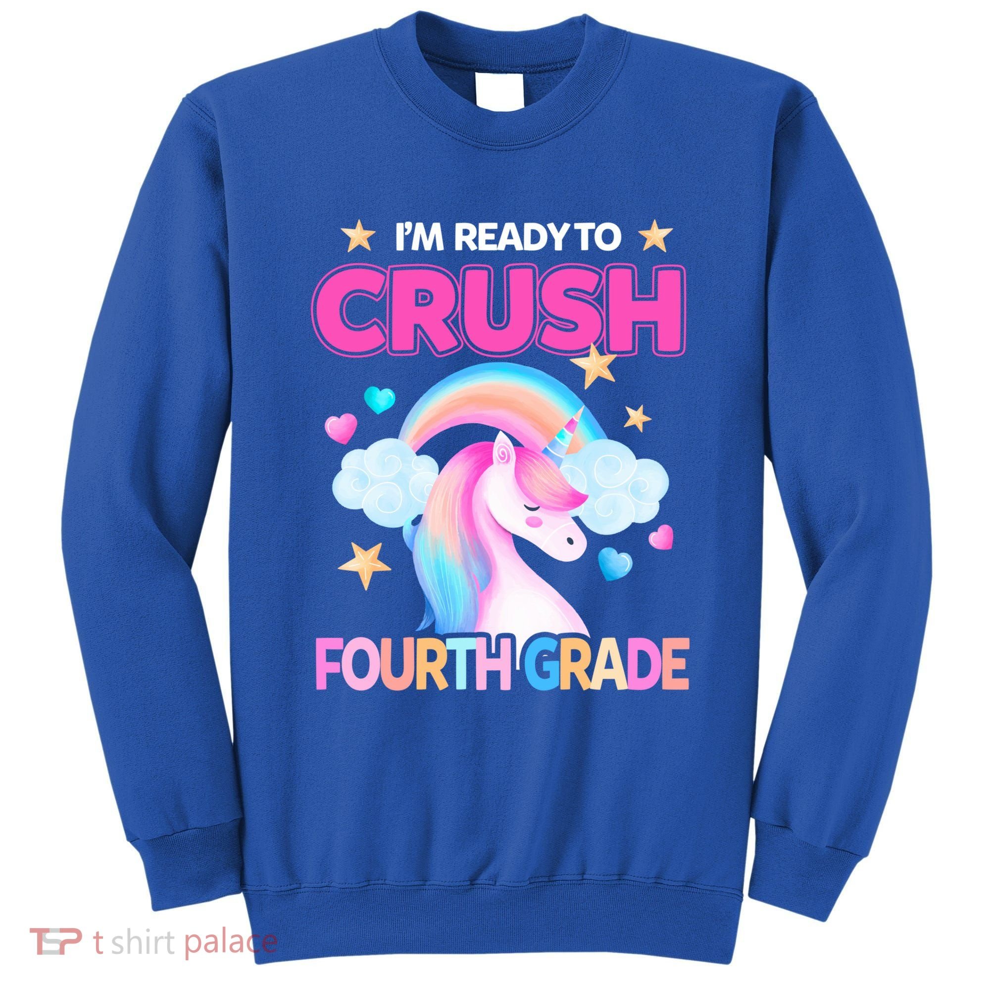 Ready To Crush Fourth Grade 4Th Unicorn Back To School Gift Sweatshirt