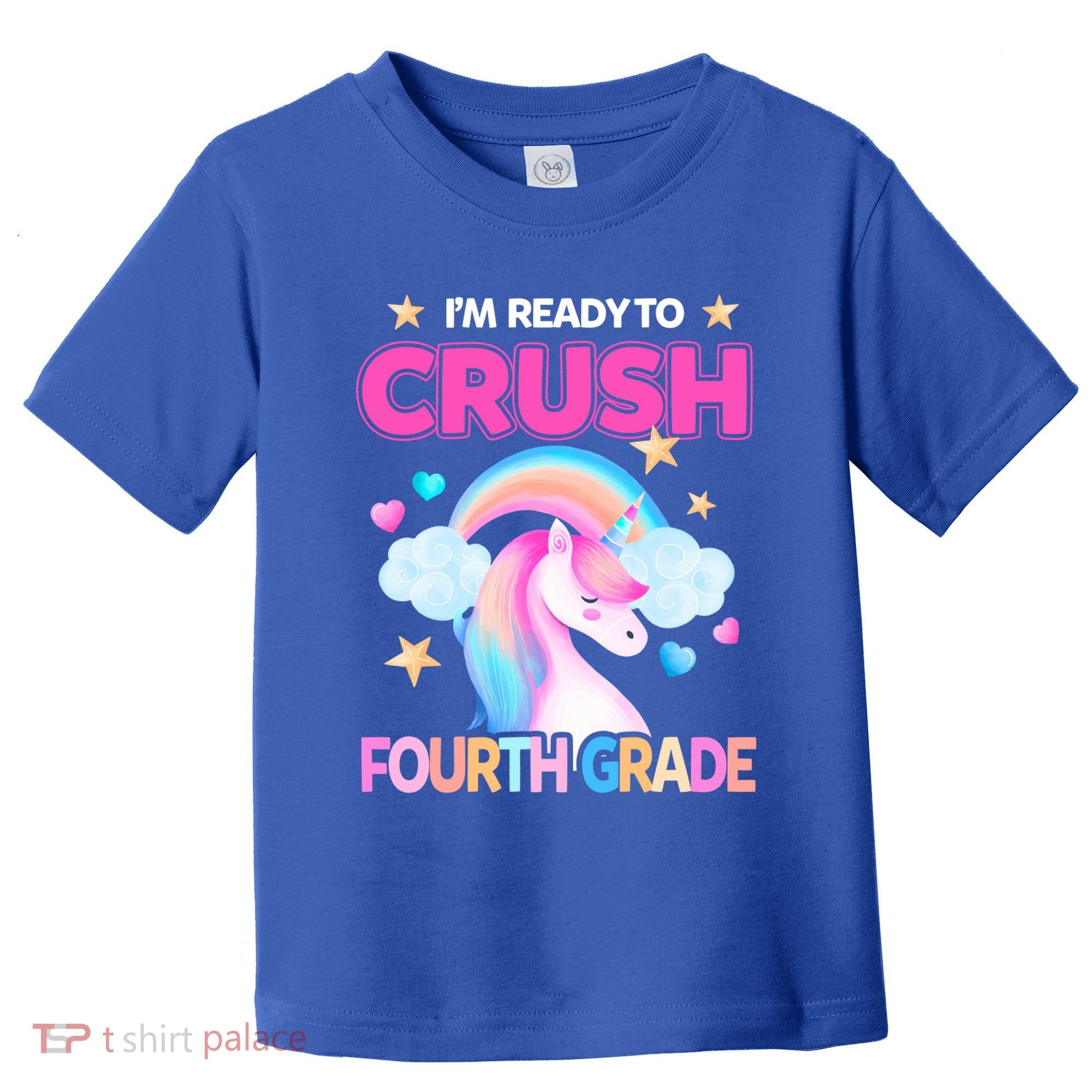 Ready To Crush Fourth Grade 4Th Unicorn Back To School Gift Toddler T-Shirt