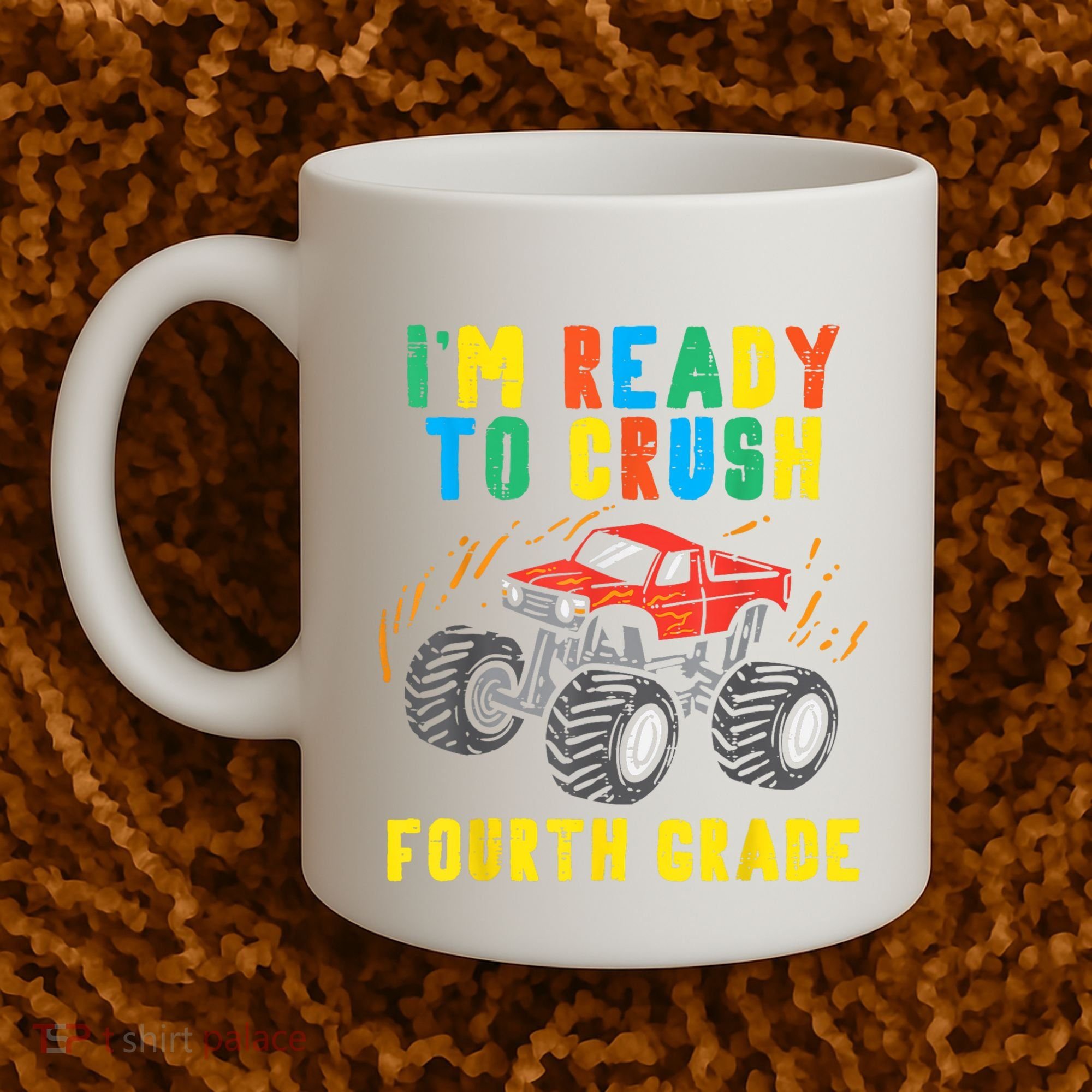 Ready To Crush 4th Grade Monster Truck First Day School Boy Coffee Mug