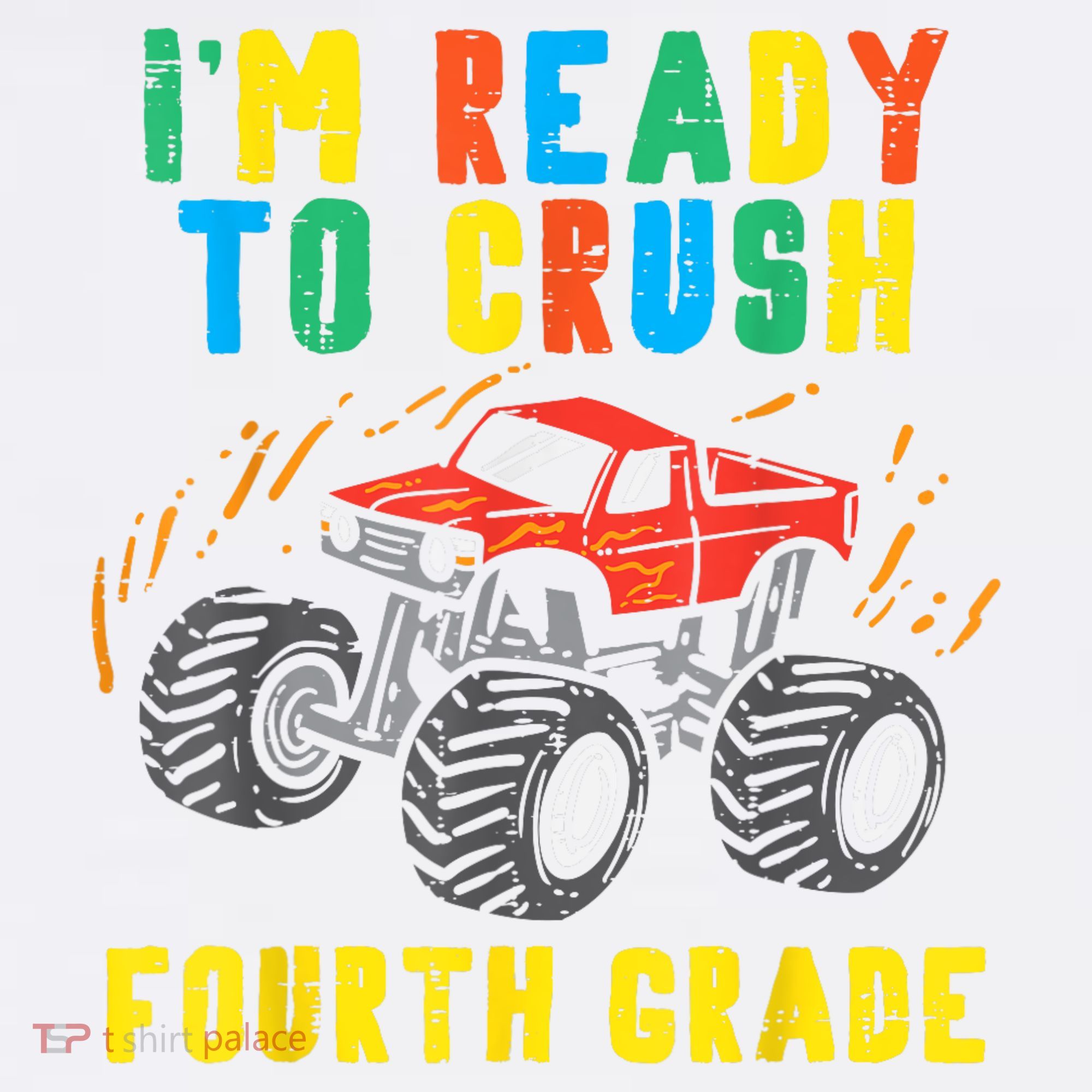 Ready To Crush 4th Grade Monster Truck First Day School Boy Women's Hoodie