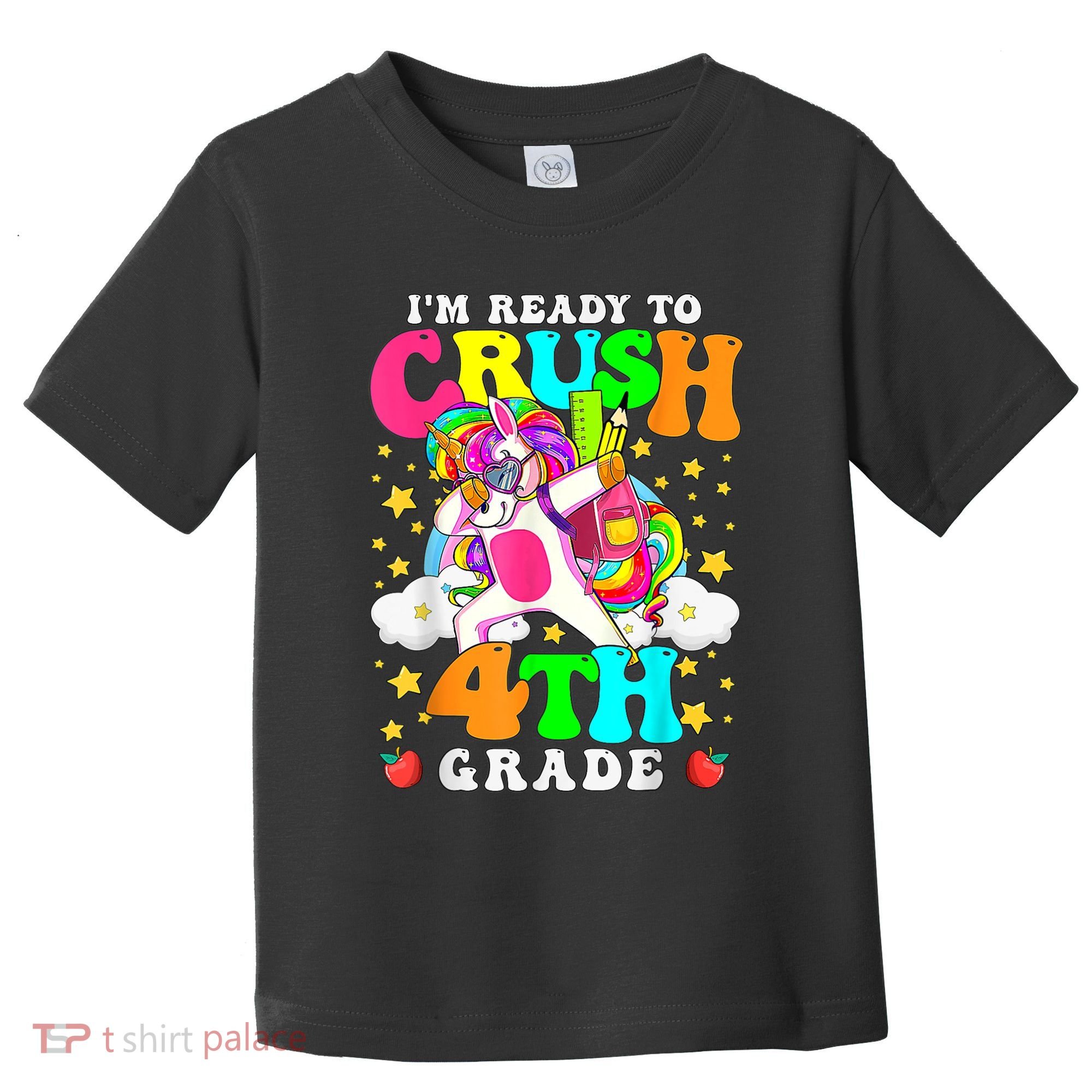 Ready To Crush 4th Grade Cute Unicorn Back To School Girl Toddler T-Shirt