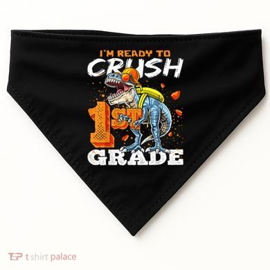 Ready To Crush 1st Grade T Rex Dinosaur Back To School Boy USA-Made Doggie Bandana