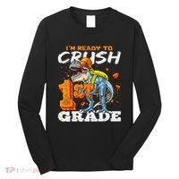 Ready To Crush 1st Grade T Rex Dinosaur Back To School Boy Long Sleeve Shirt thumb 0