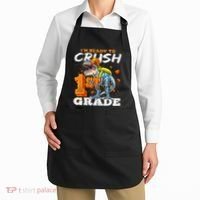 Ready To Crush 1st Grade T Rex Dinosaur Back To School Boy Apron thumb 2