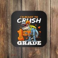 Ready To Crush 1st Grade T Rex Dinosaur Back To School Boy Coaster thumb 0