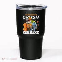Ready To Crush 1st Grade T Rex Dinosaur Back To School Boy Tumbler thumb 0