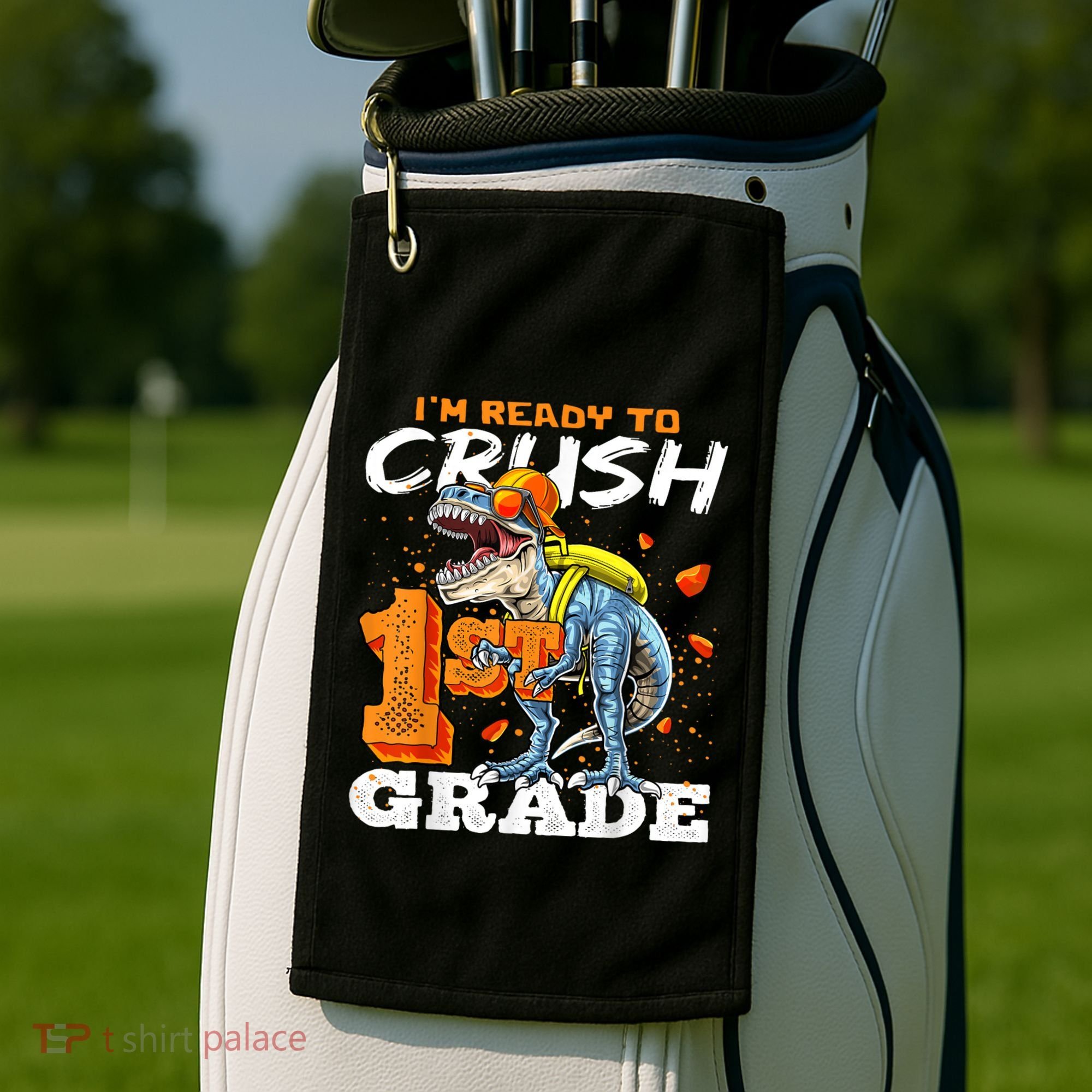 Ready To Crush 1st Grade T Rex Dinosaur Back To School Boy Golf Towel