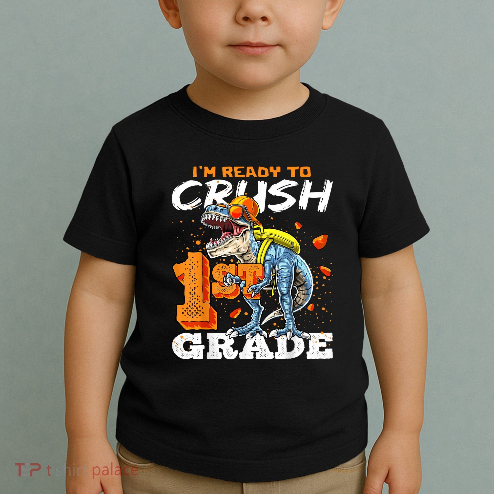 Ready To Crush 1st Grade T Rex Dinosaur Back To School Boy Toddler T-Shirt