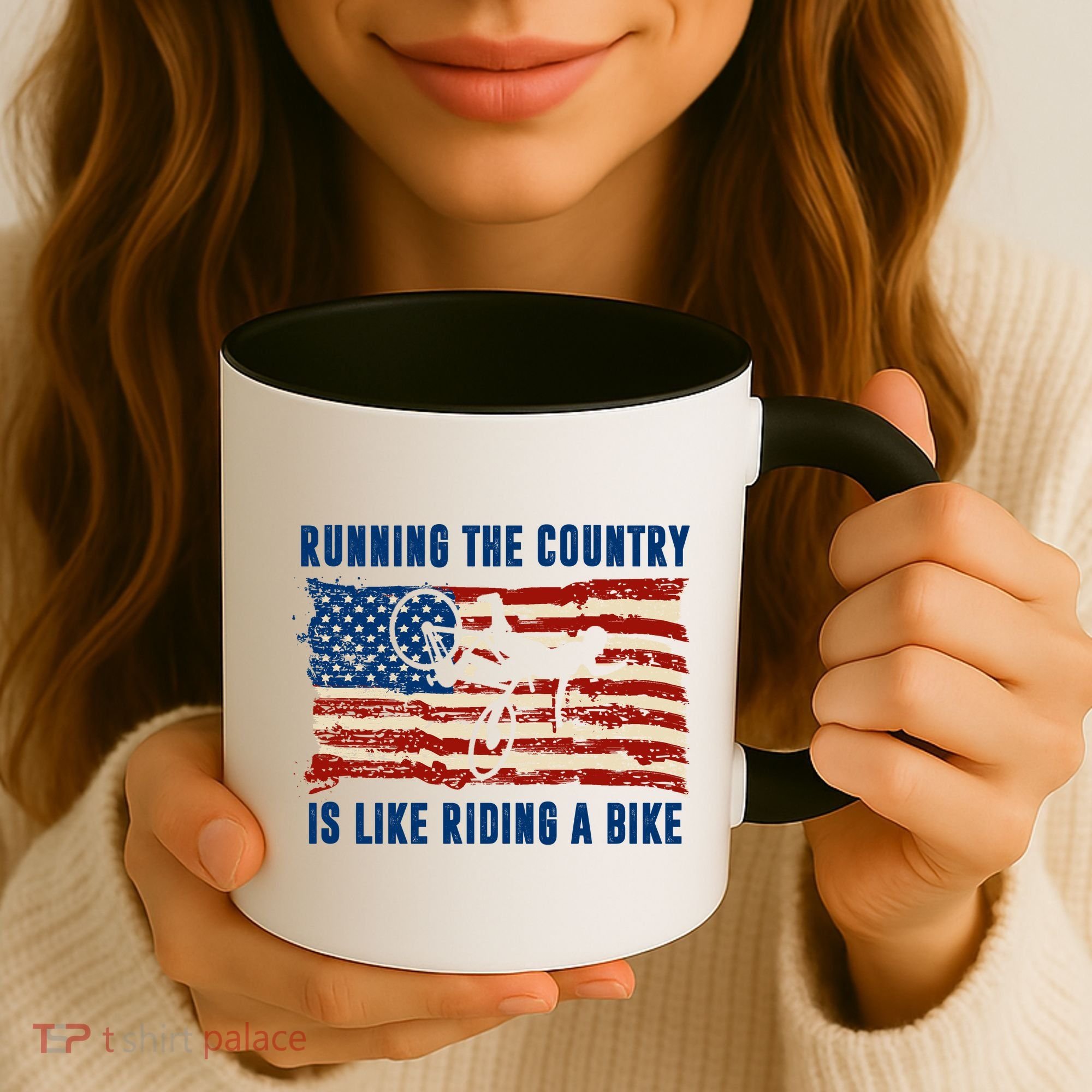 Running The Country Is Like Riding A Bike Coffee Mug