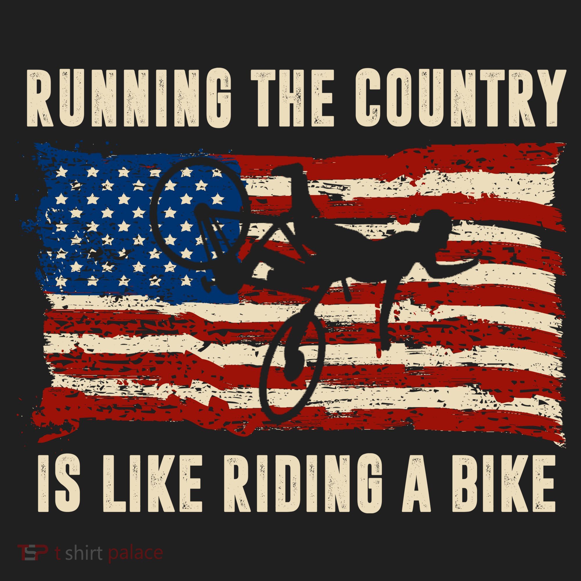 Running The Country Is Like Riding A Bike Tumbler