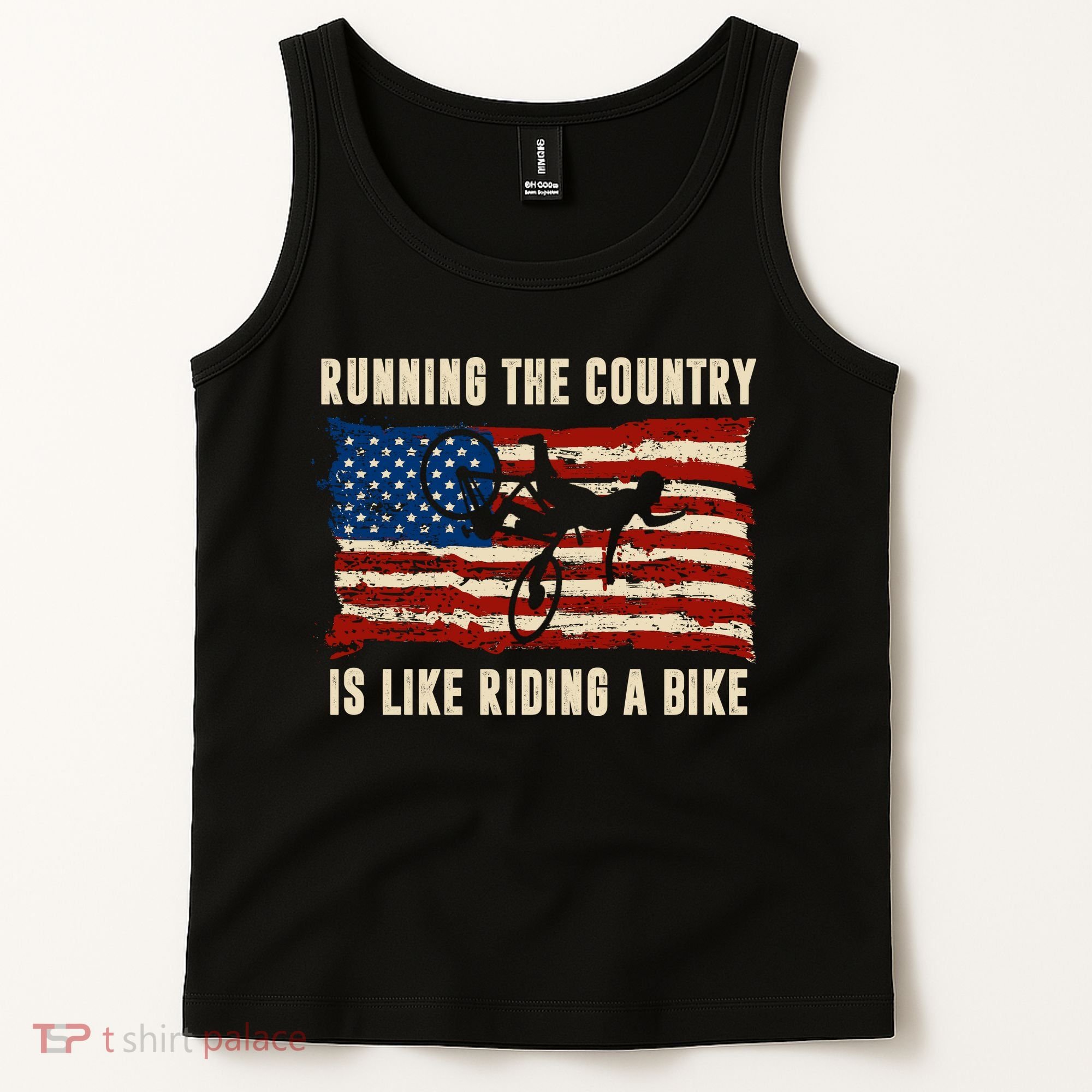 Running The Country Is Like Riding A Bike Tank Top