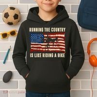 Running The Country Is Like Riding A Bike Kids Hoodie thumb 2