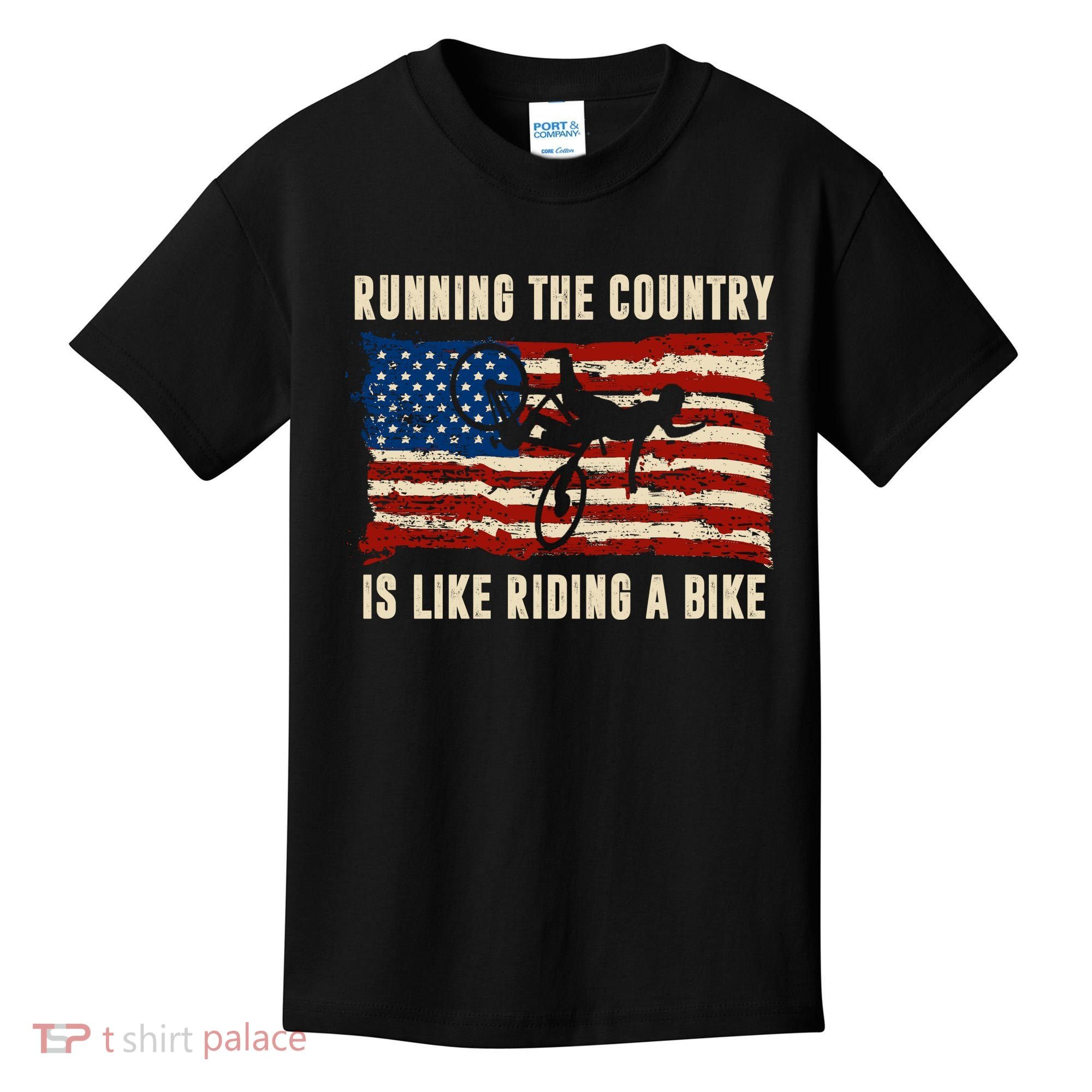 Running The Country Is Like Riding A Bike Kids T-Shirt