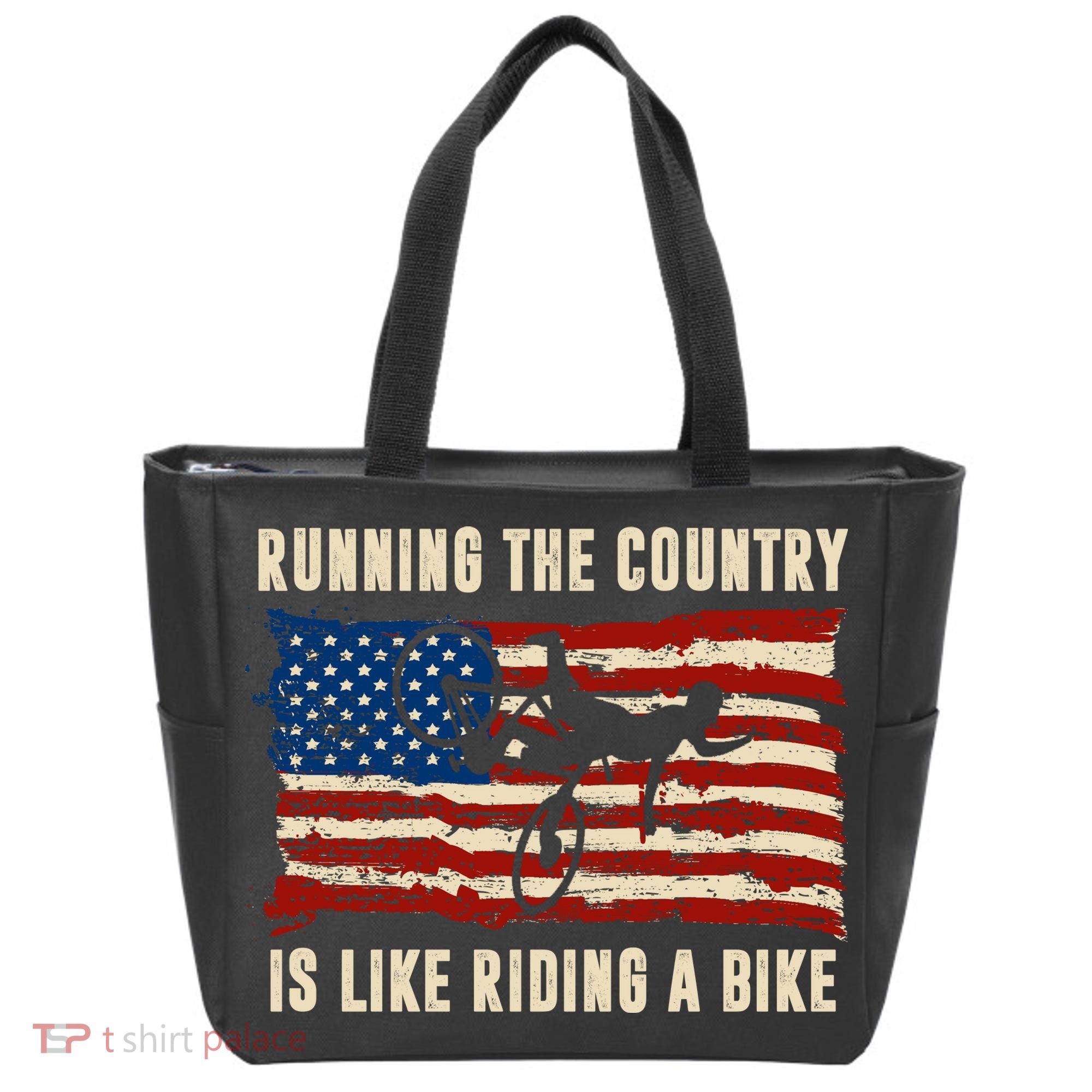Running The Country Is Like Riding A Bike Tote Bag