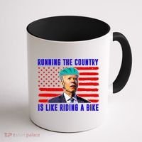 Running The Country Is Like Riding A Bike Funny Biden Coffee Mug thumb 1