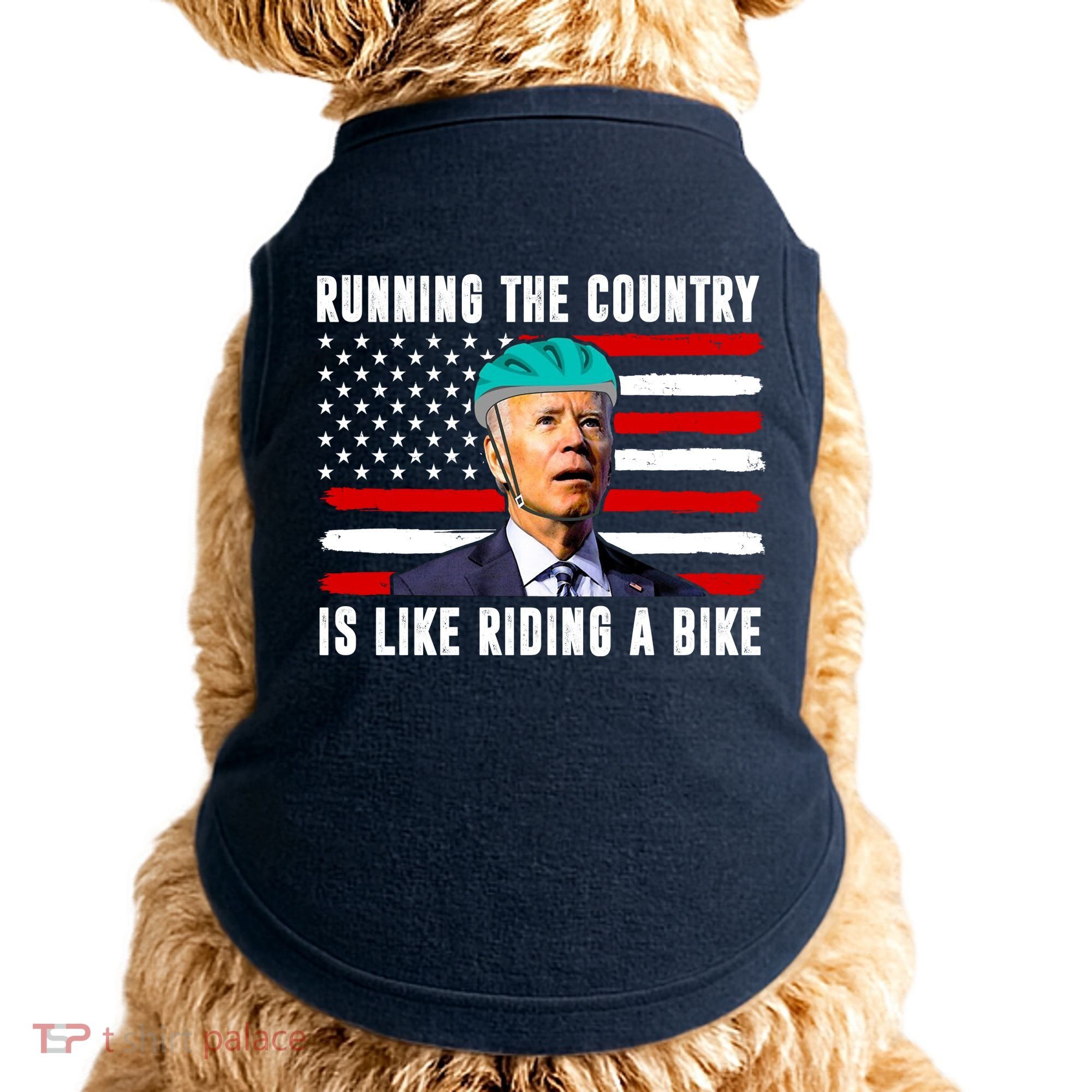 Running The Country Is Like Riding A Bike Funny Biden Doggie Tank
