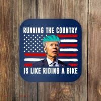 Running The Country Is Like Riding A Bike Funny Biden Coaster thumb 0