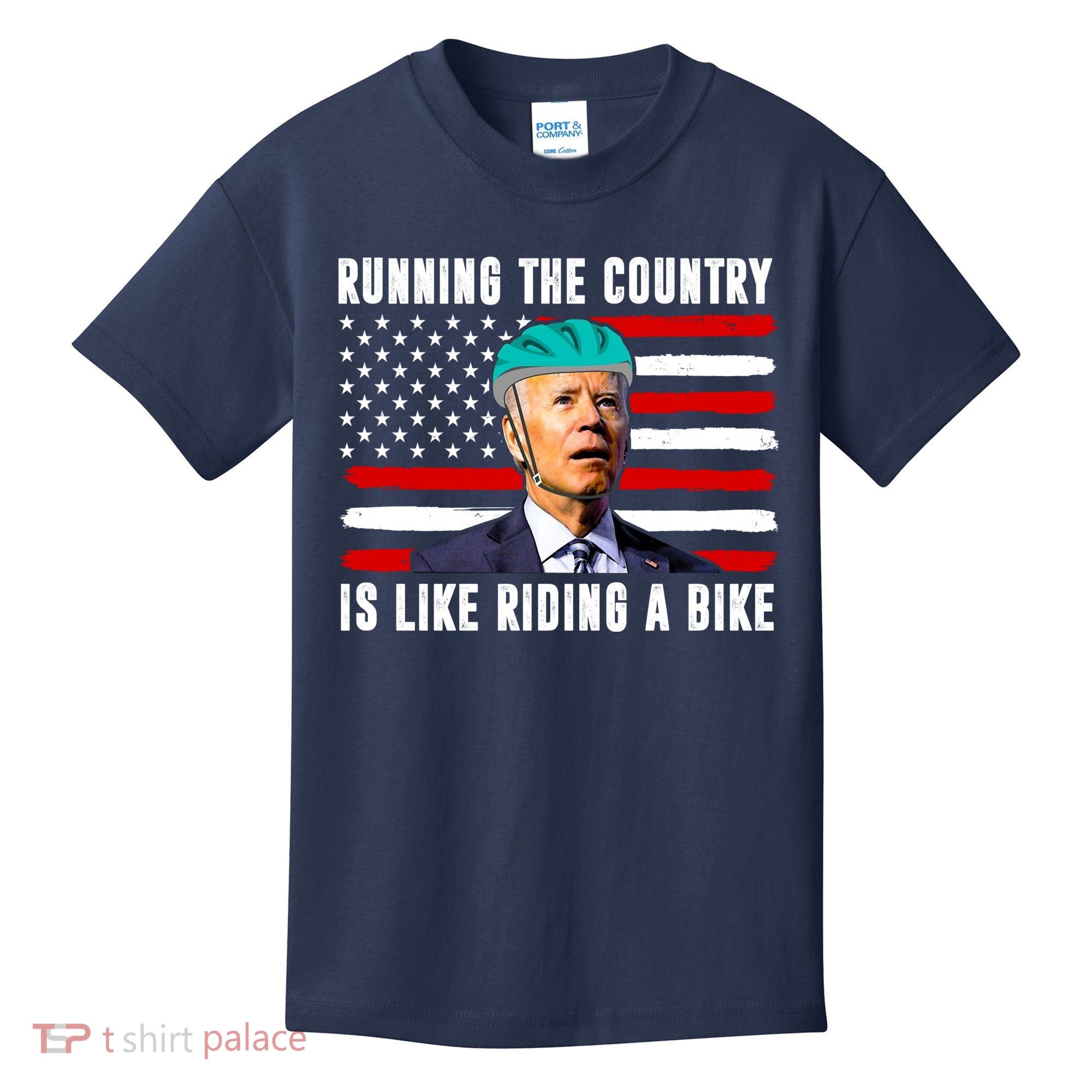 Running The Country Is Like Riding A Bike Funny Biden Kids T-Shirt