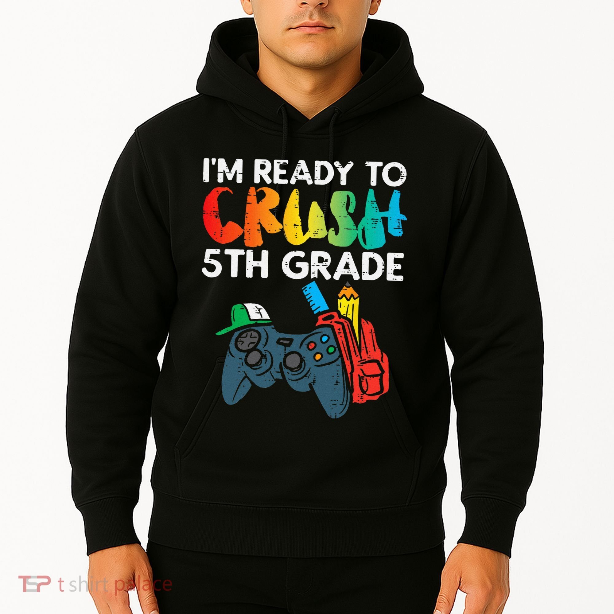 Ready To Crush 5th Grade Fifth Video Gamer Back School Hoodie