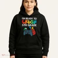 Ready To Crush 5th Grade Fifth Video Gamer Back School Hoodie thumb 5