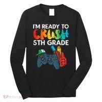 Ready To Crush 5th Grade Fifth Video Gamer Back School Long Sleeve Shirt thumb 0