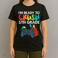 Ready To Crush 5th Grade Fifth Video Gamer Back School T-Shirt thumb 4