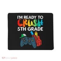 Ready To Crush 5th Grade Fifth Video Gamer Back School Mousepad thumb 0