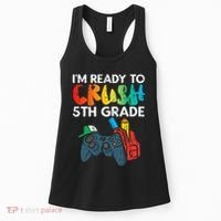 Ready To Crush 5th Grade Fifth Video Gamer Back School Women's Tank Top thumb 0