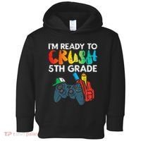 Ready To Crush 5th Grade Fifth Video Gamer Back School Toddler Hoodie thumb 0